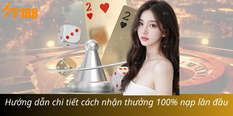Hướng dẫn chi tiết cách nhận thưởng 100% nạp lần đầu Hướng dẫn chi tiết cách nhận thưởng 100% nạp lần đầu